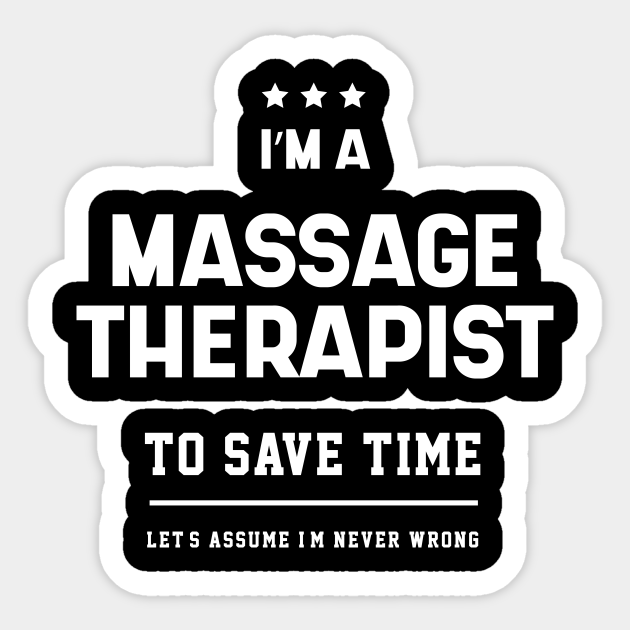 I Am Massage Therapist Massage Therapist Job T Funny Massage Therapist T Funny